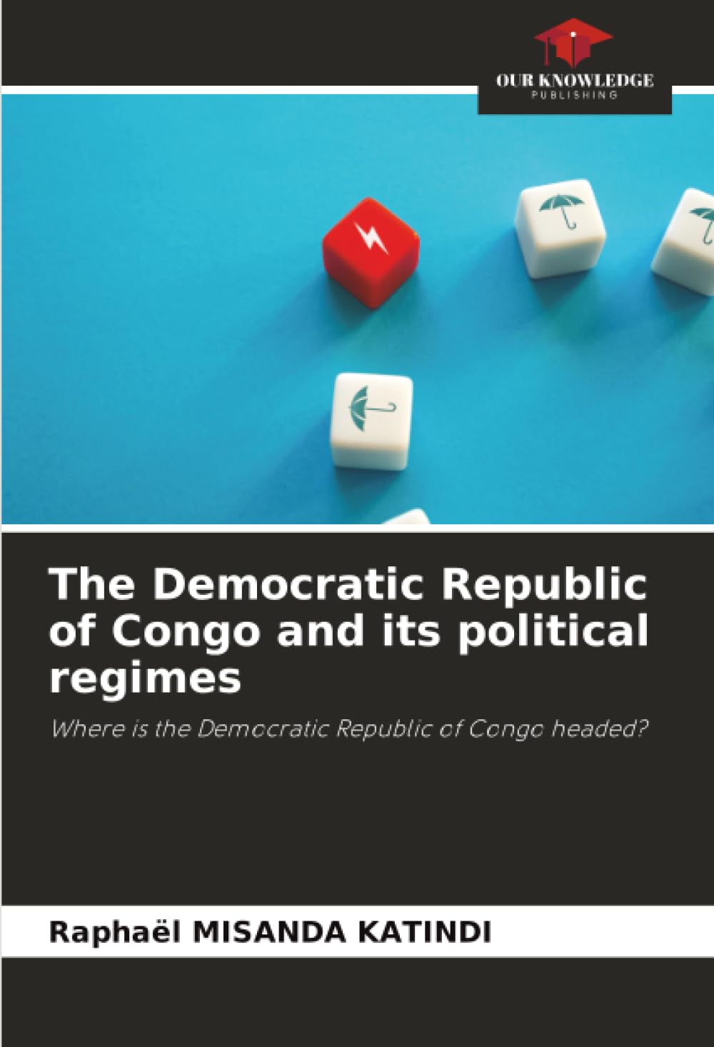 The Democratic Republic of Congo and its political regimes Law
