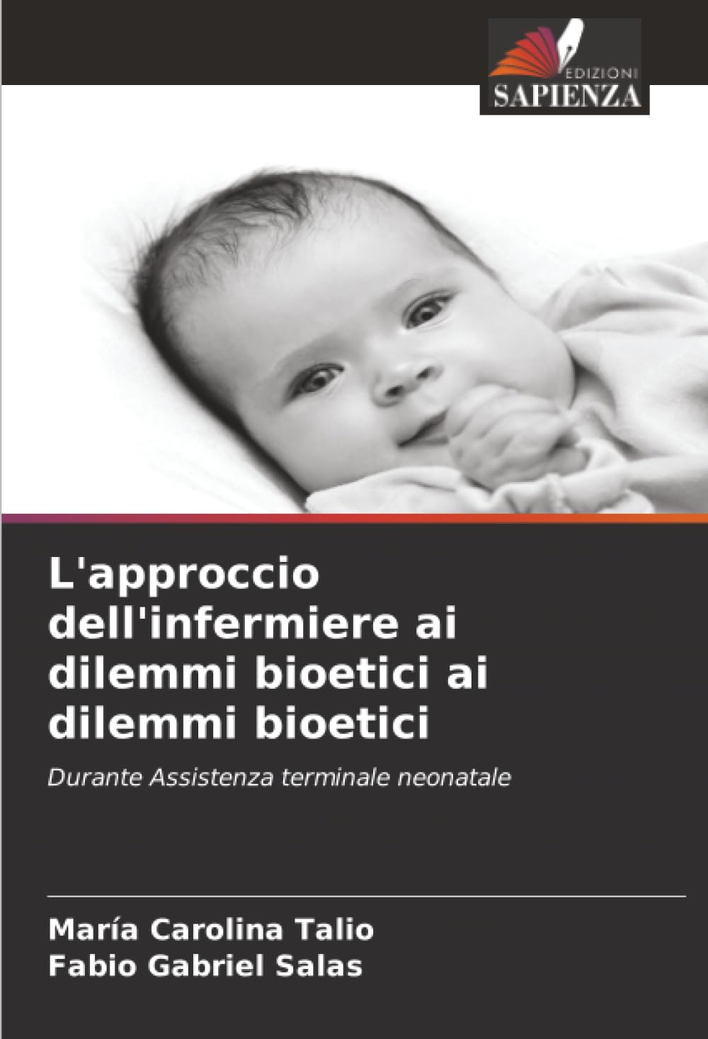 L'approccio dell'infermiere ai dilemmi bioetici ai dilemmi bioetici Medicine
