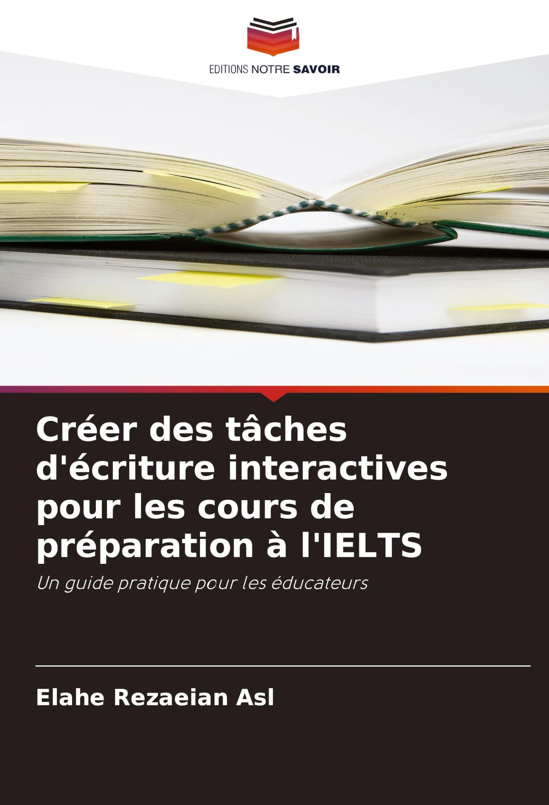 Créer des tâches d'écriture interactives pour les cours de préparation à l'IELTS Books