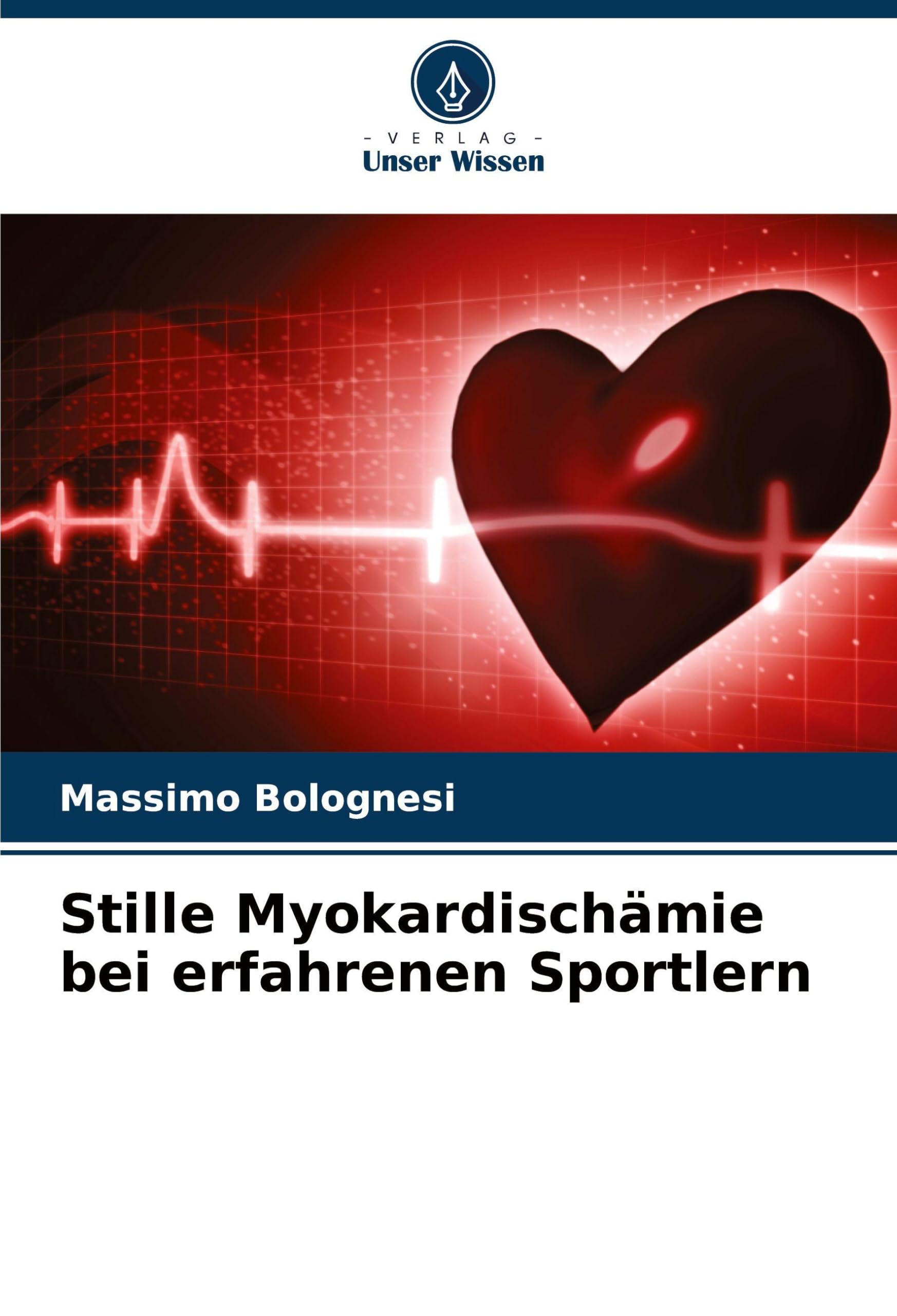 Stille Myokardischämie bei erfahrenen Sportlern Medicine