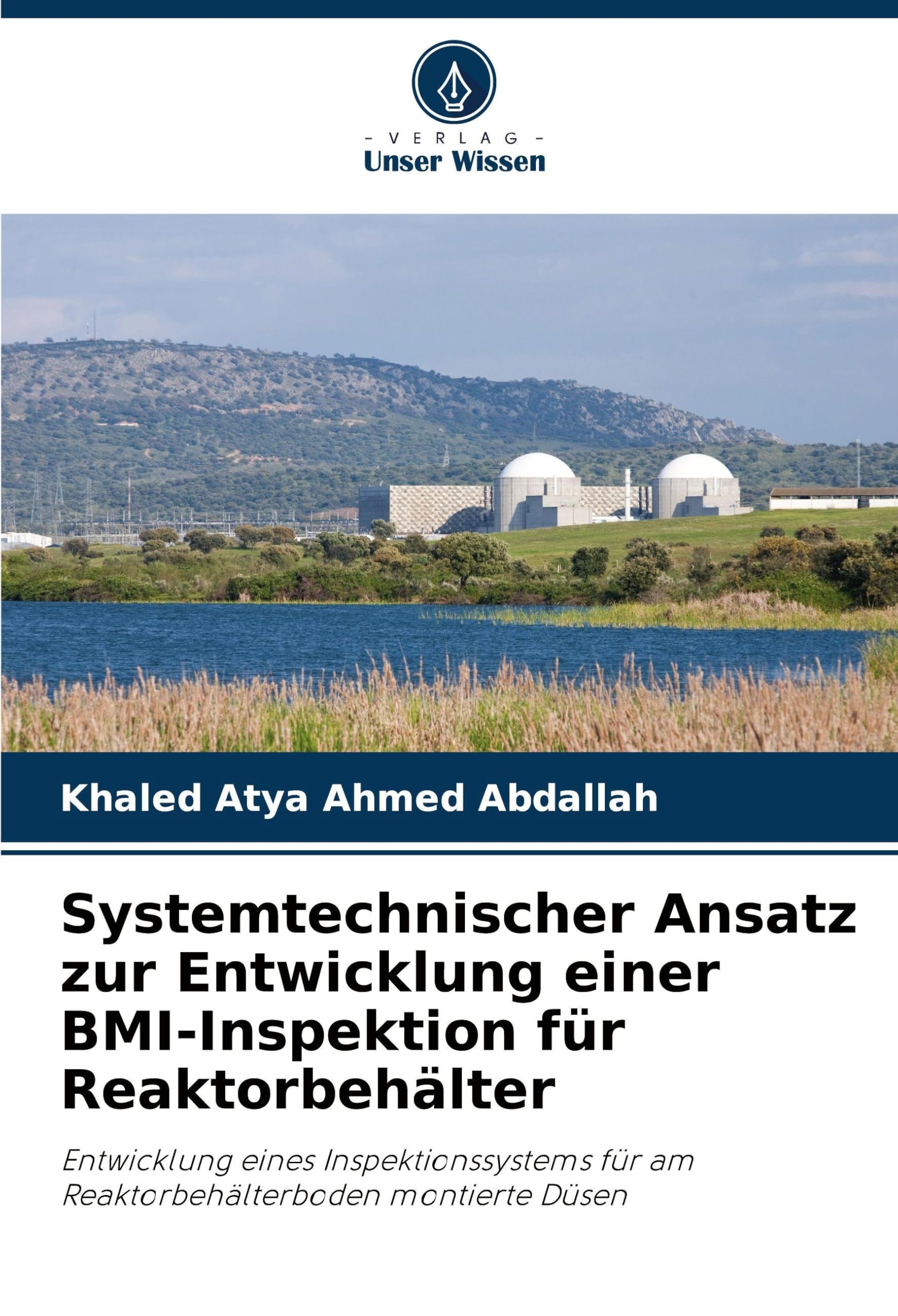 Systemtechnischer Ansatz zur Entwicklung einer BMI-Inspektion für Reaktorbehälter Business & Technology