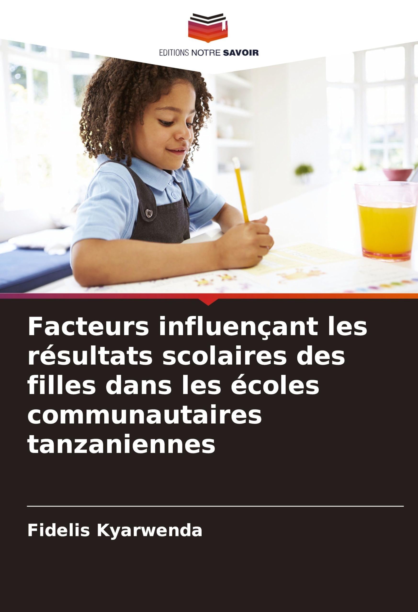 Facteurs influençant les résultats scolaires des filles dans les écoles communautaires tanzaniennes Business, Finance & Career