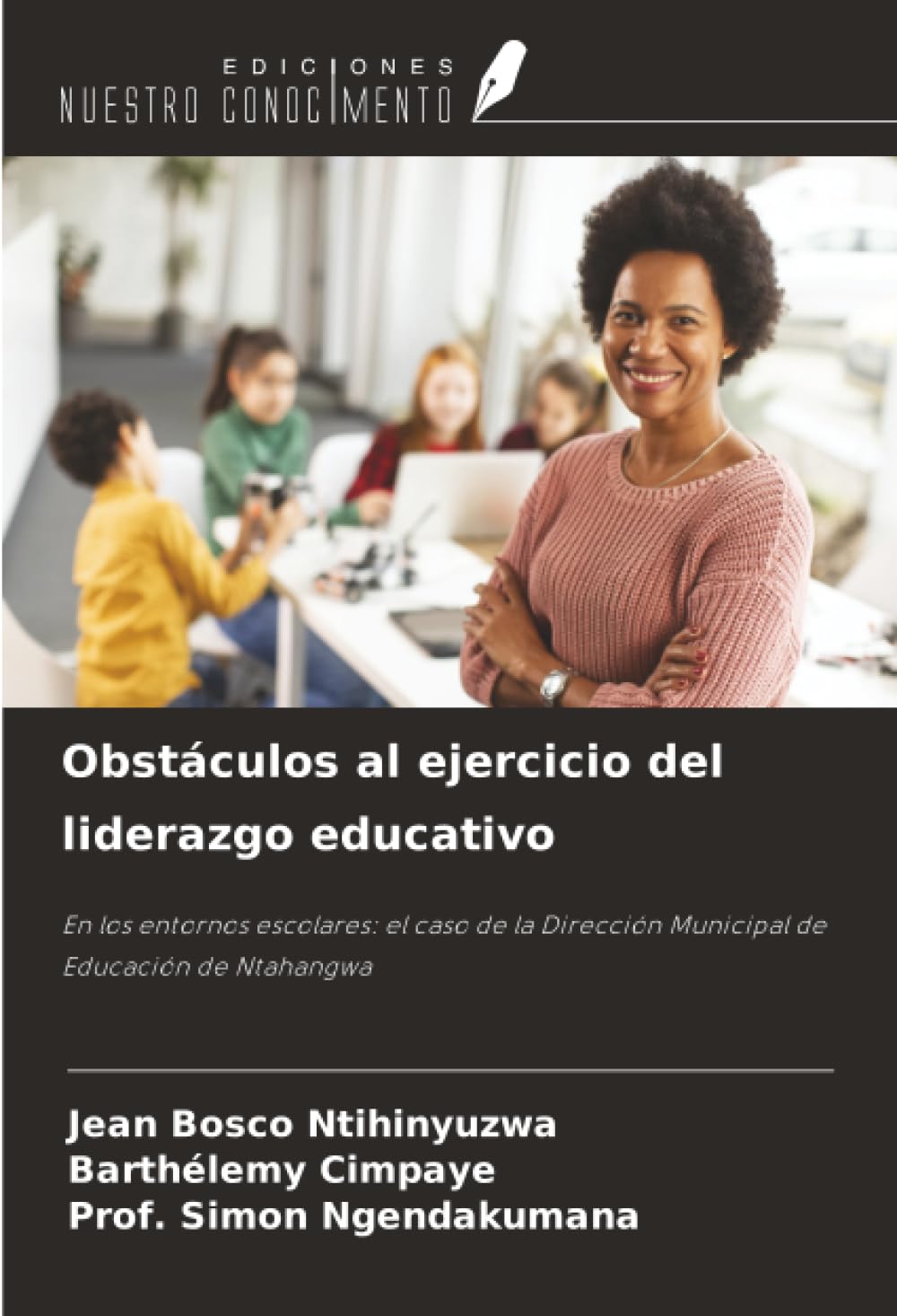 Obstáculos al ejercicio del liderazgo educativo Books