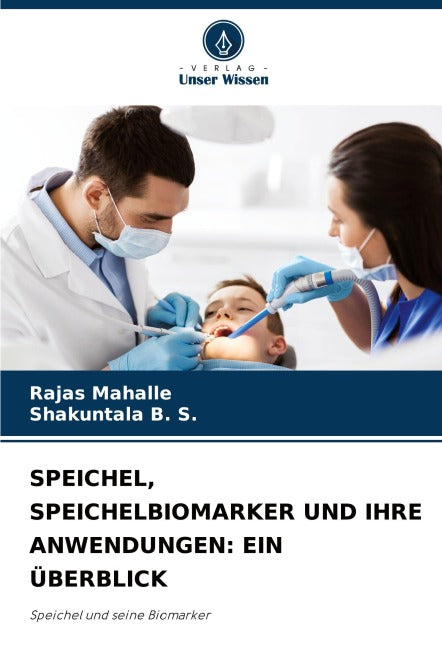 SPEICHEL, SPEICHELBIOMARKER UND IHRE ANWENDUNGEN: EIN ÜBERBLICK Medicine