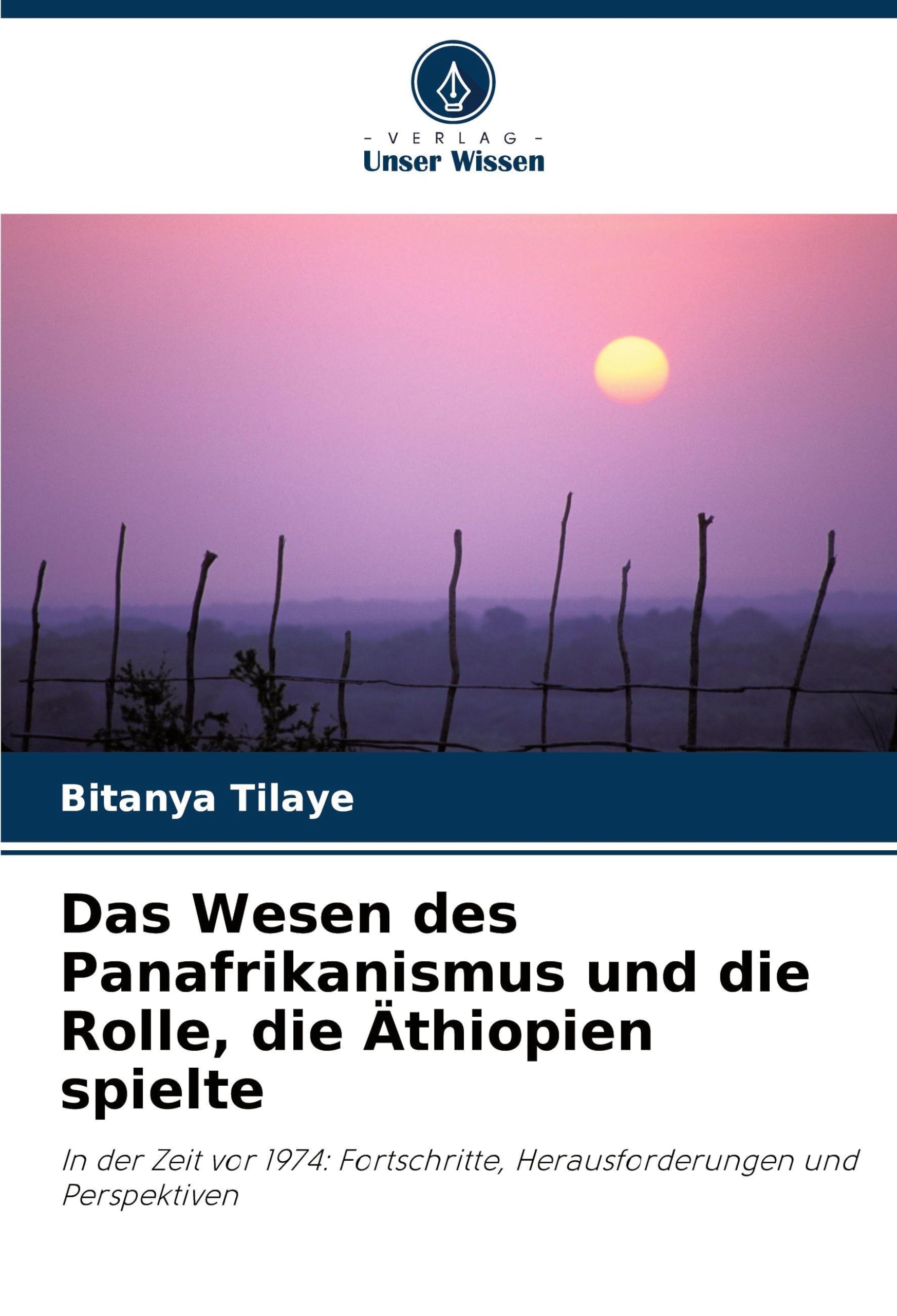 Das Wesen des Panafrikanismus und die Rolle, die Äthiopien spielte Law