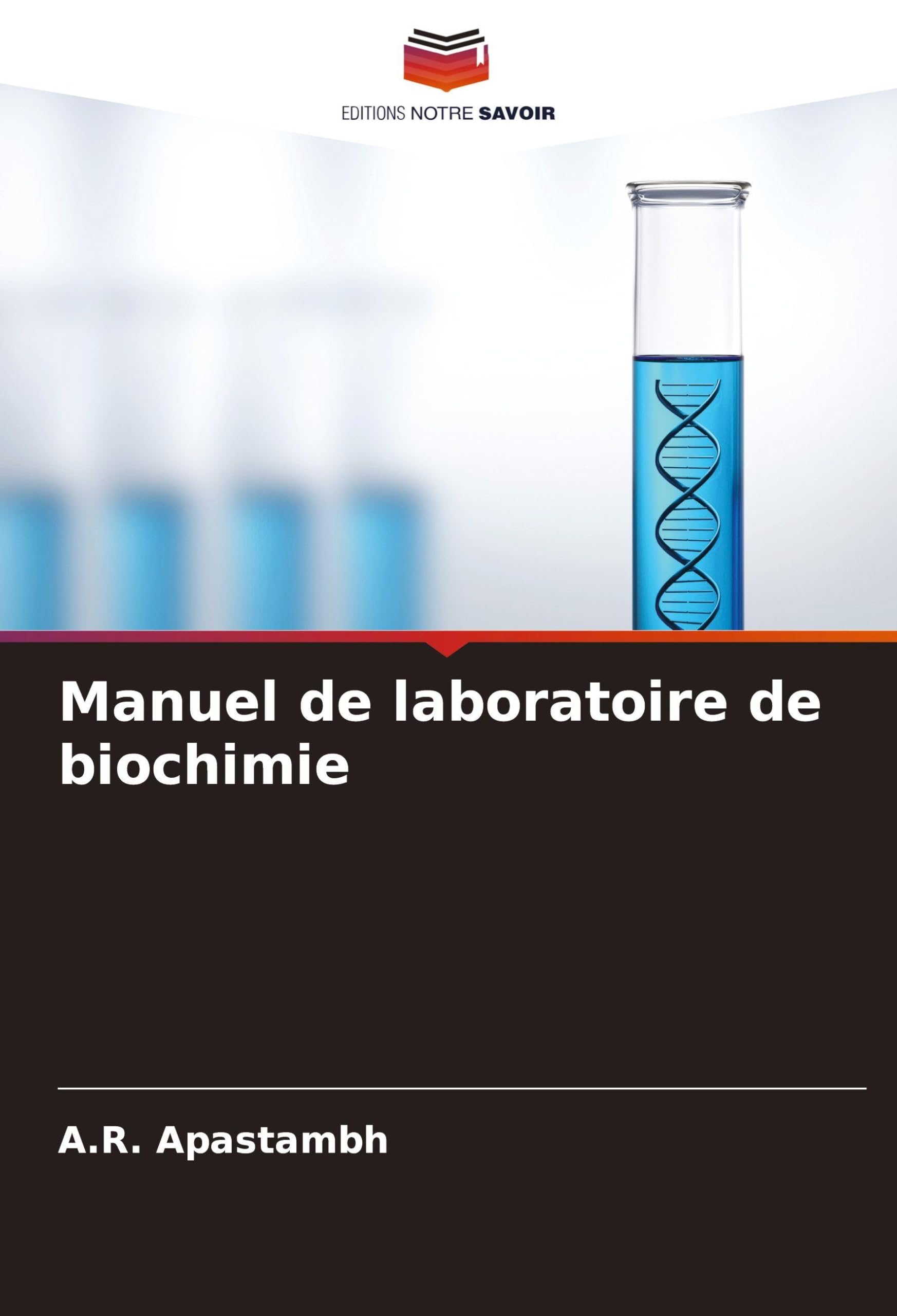 Manuel de laboratoire de biochimie Natural Sciences