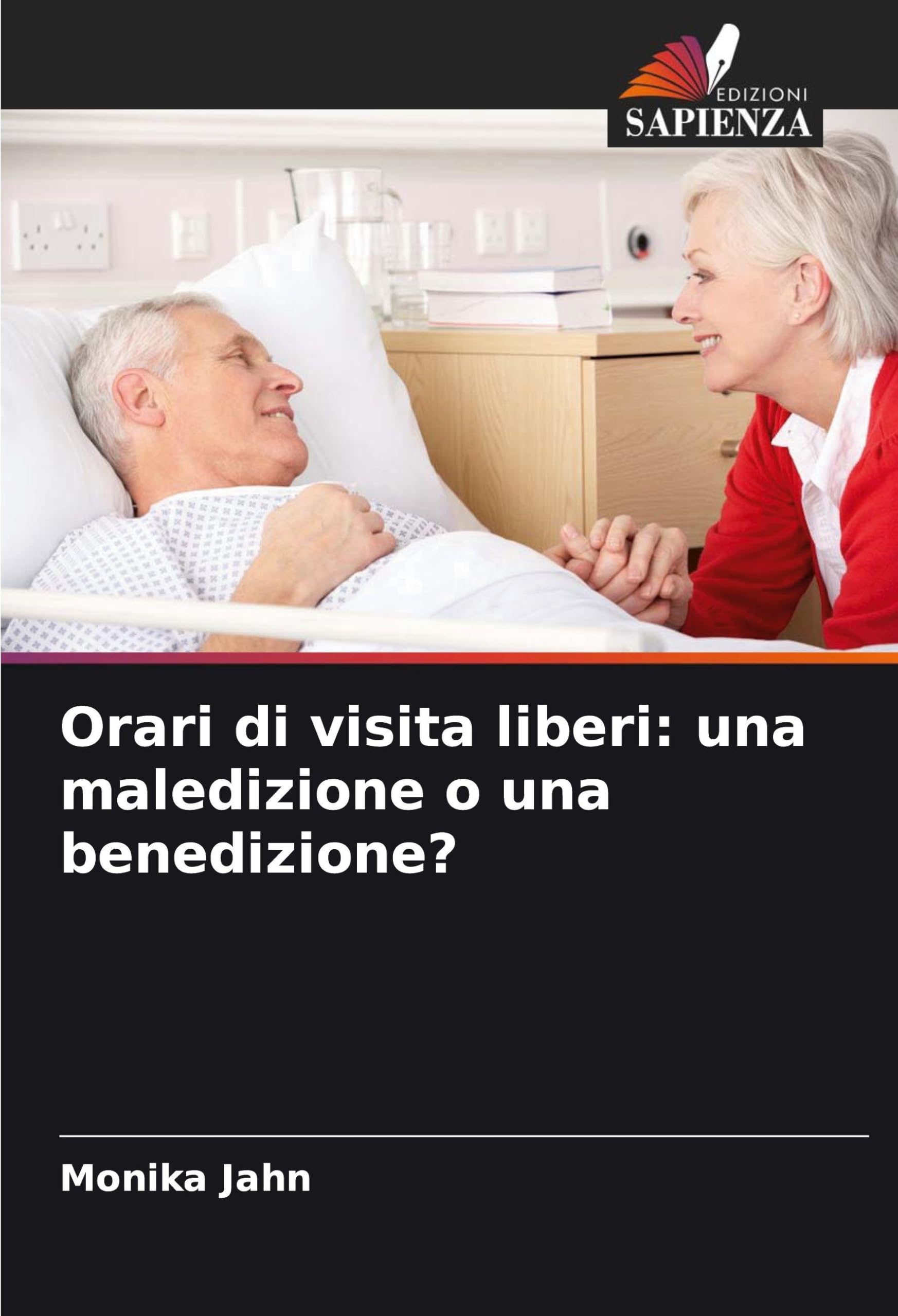 Orari di visita liberi: una maledizione o una benedizione? Medicine