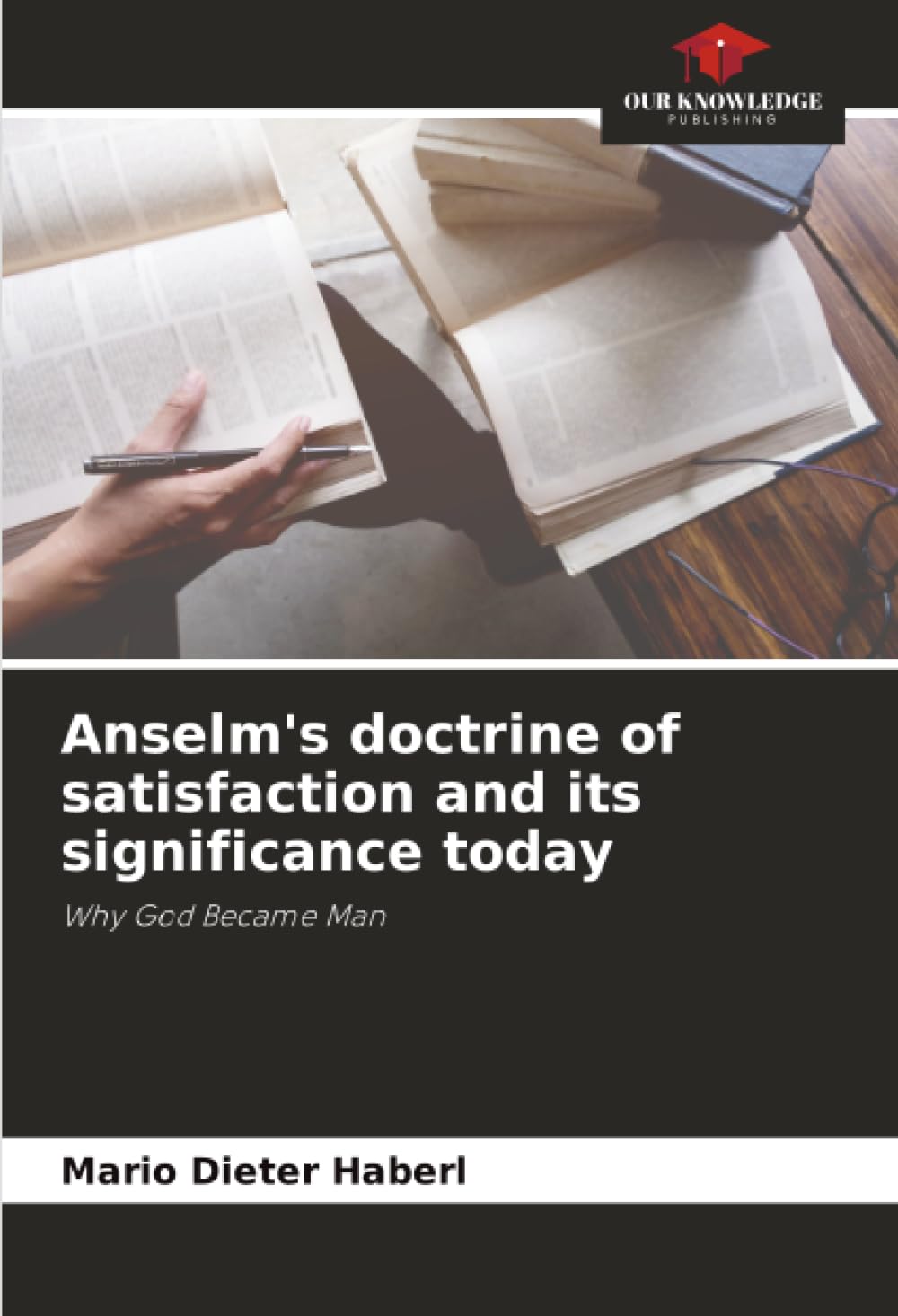 Anselm's doctrine of satisfaction and its significance today Religion & Esotericism