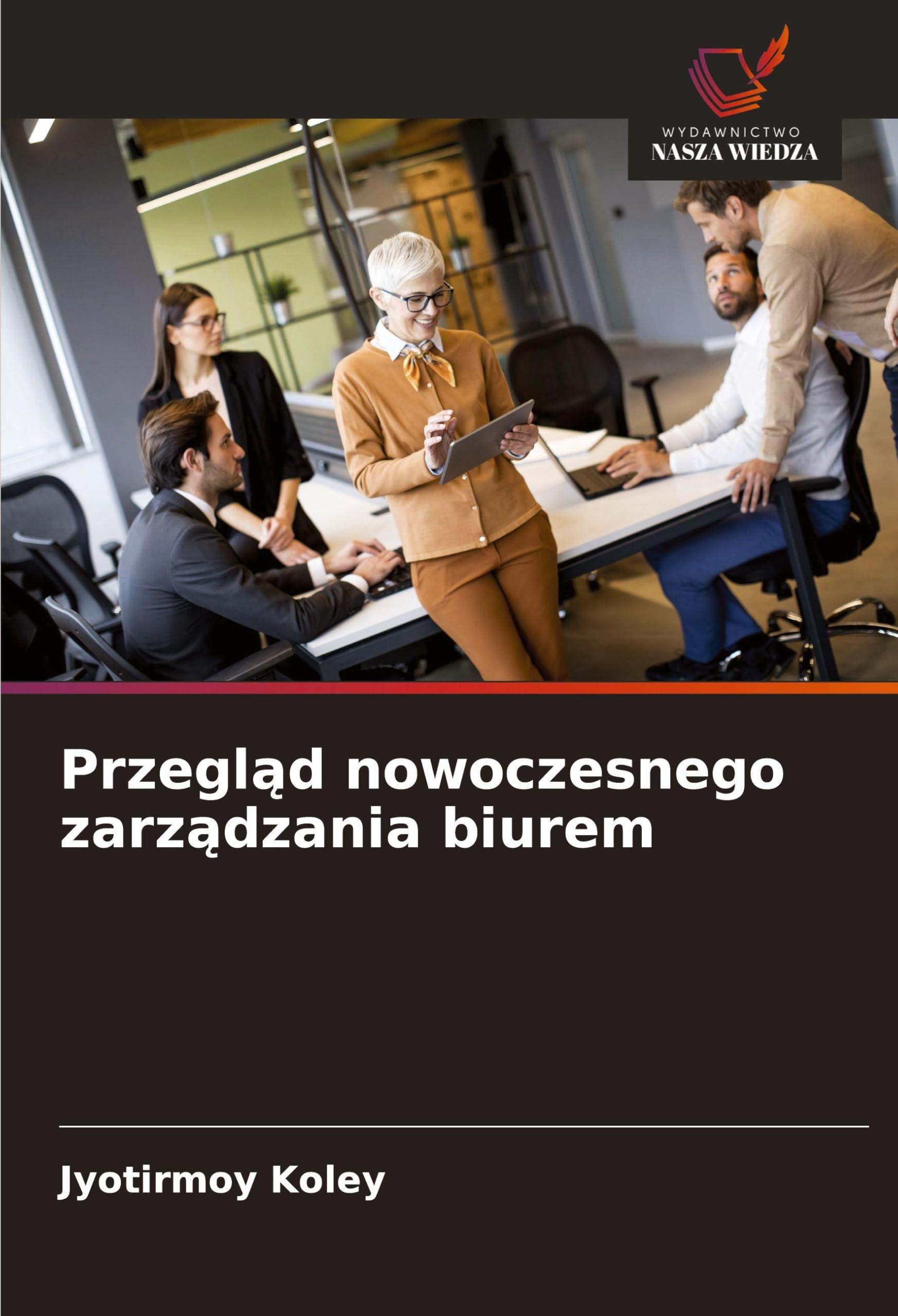 Przegl¿d nowoczesnego zarz¿dzania biurem Law