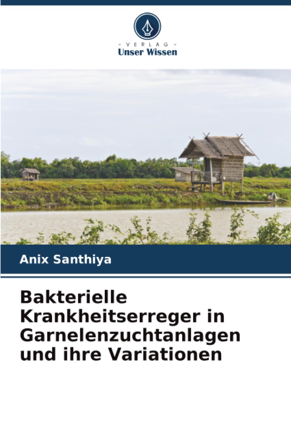Bakterielle Krankheitserreger in Garnelenzuchtanlagen und ihre Variationen Media & Communication