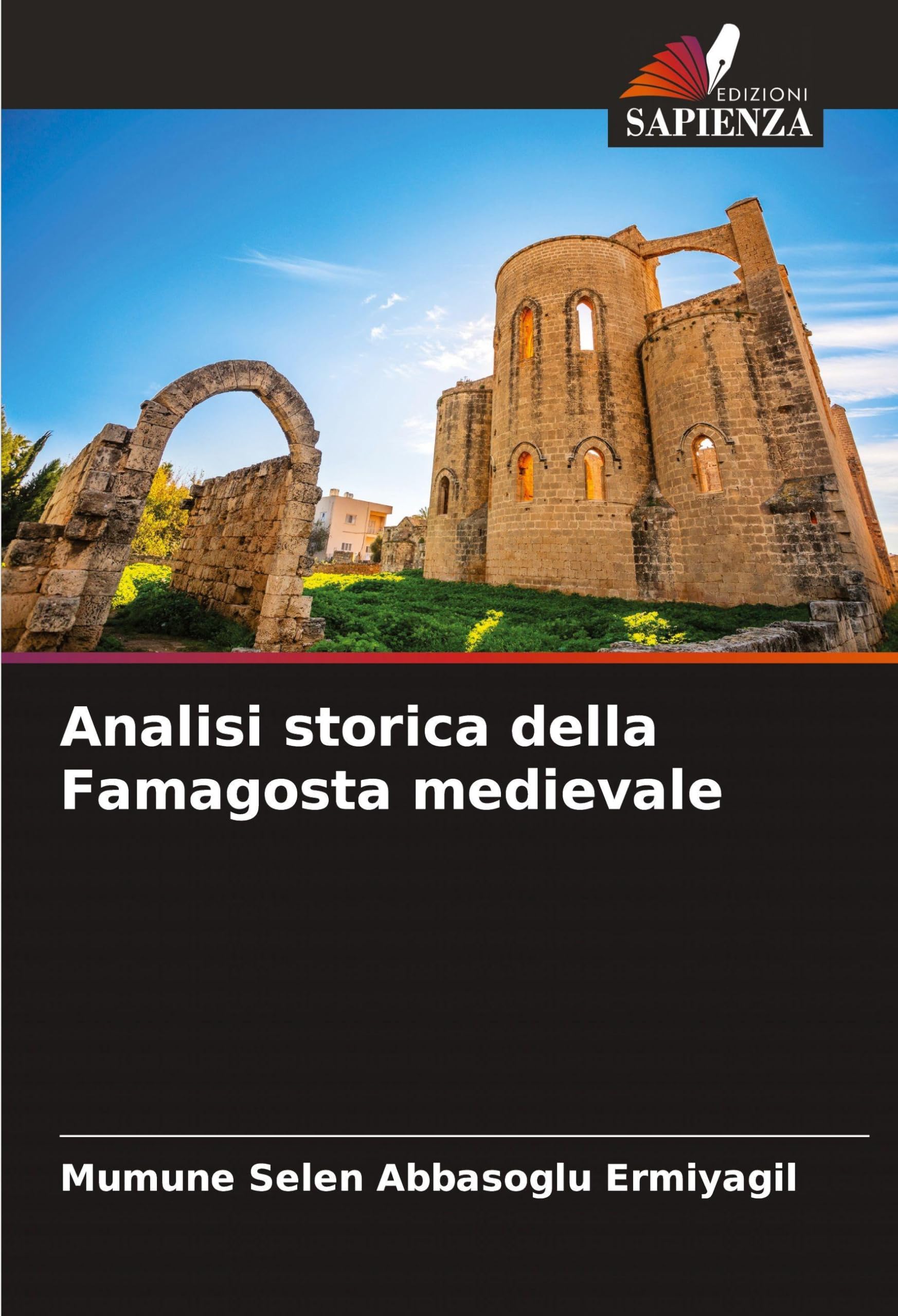 Analisi storica della Famagosta medievale Architecture