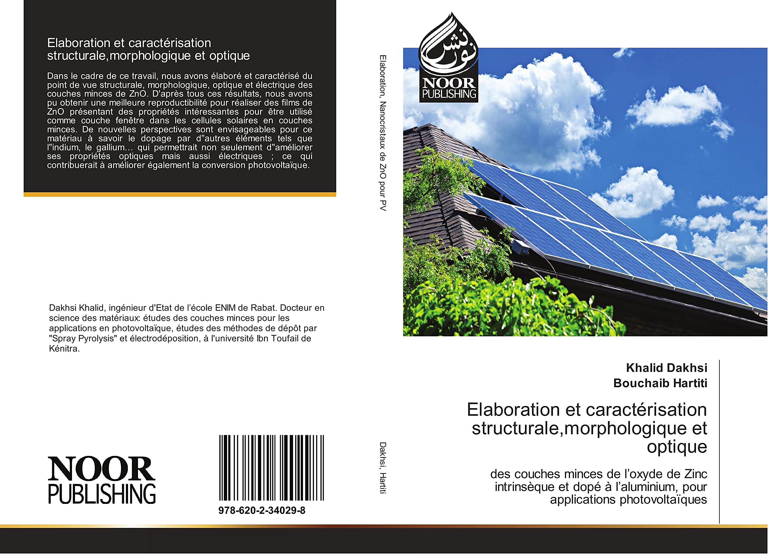 Elaboration et caractérisation structurale,morphologique et optique: des couches minces de l’oxyde de Zinc intrinsèque et dopé à l’aluminium, pour applications photovoltaïques book