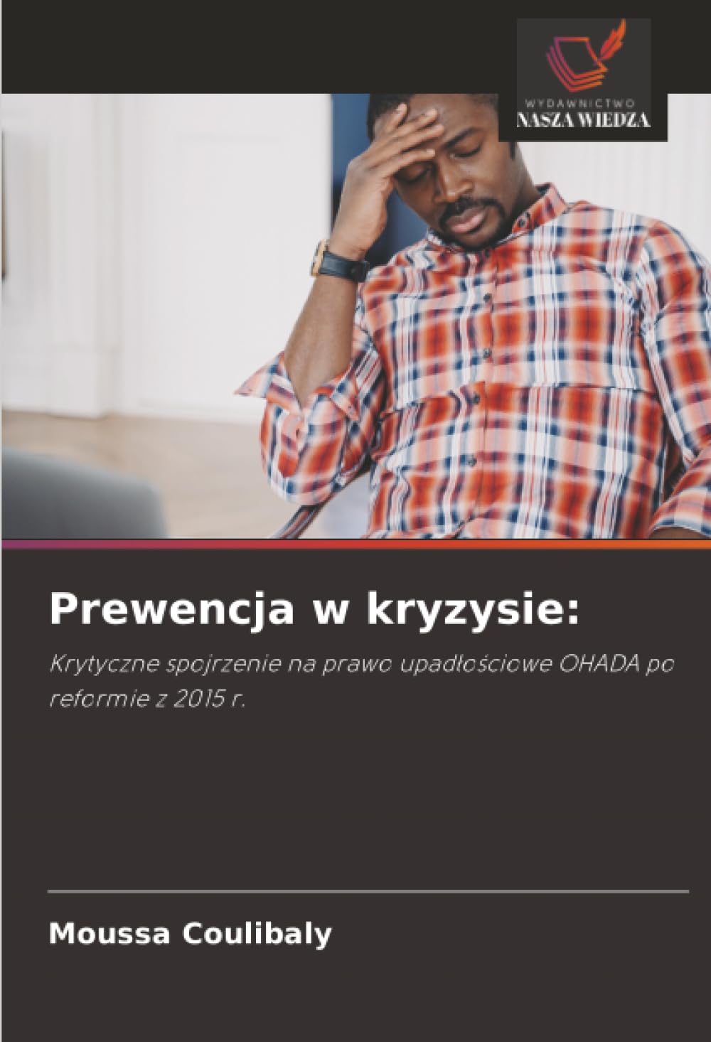 Prewencja w kryzysie: Law