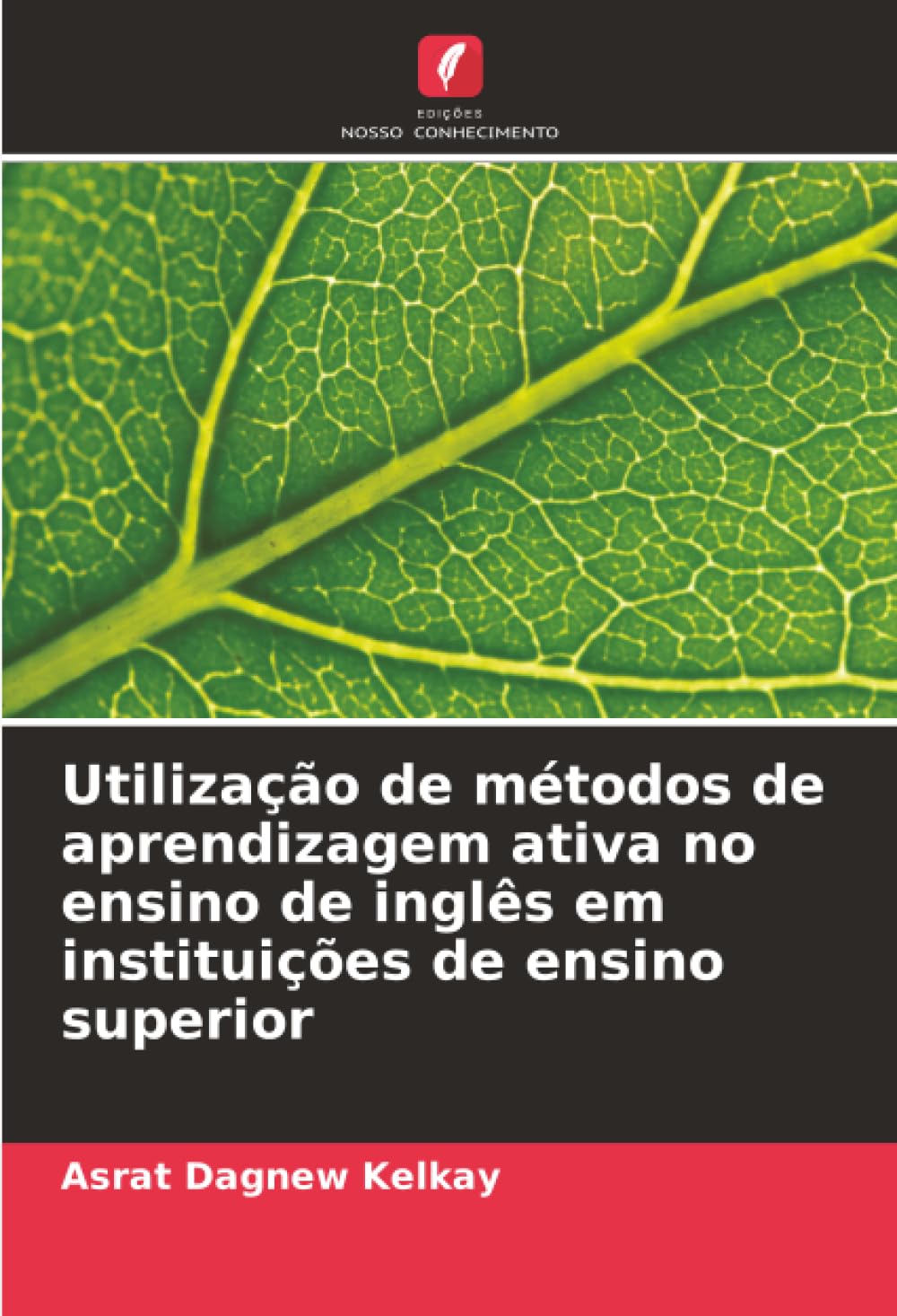Utilização de métodos de aprendizagem ativa no ensino de inglês em instituições de ensino superior Education & Training