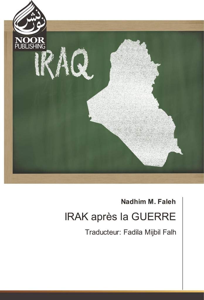 IRAK après la GUERRE: Traducteur: Fadila Mijbil Falh book