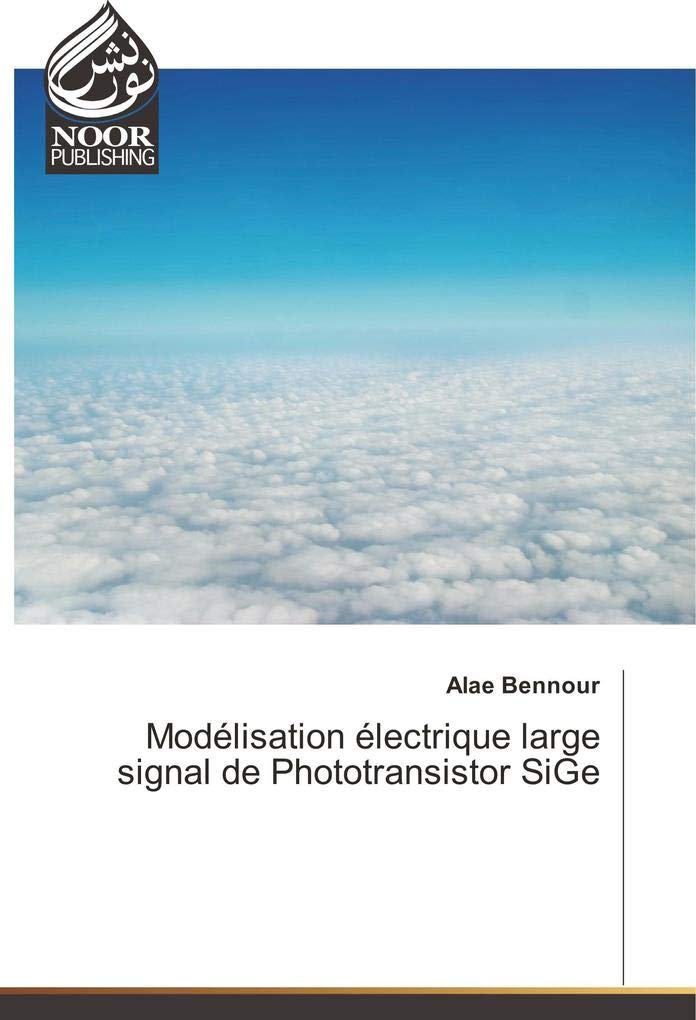 Modélisation électrique large signal de Phototransistor SiGe book