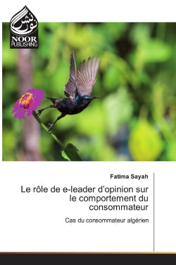 Le rôle de e-leader d'opinion sur le comportement du consommateur : Cas du consommateur algérien book