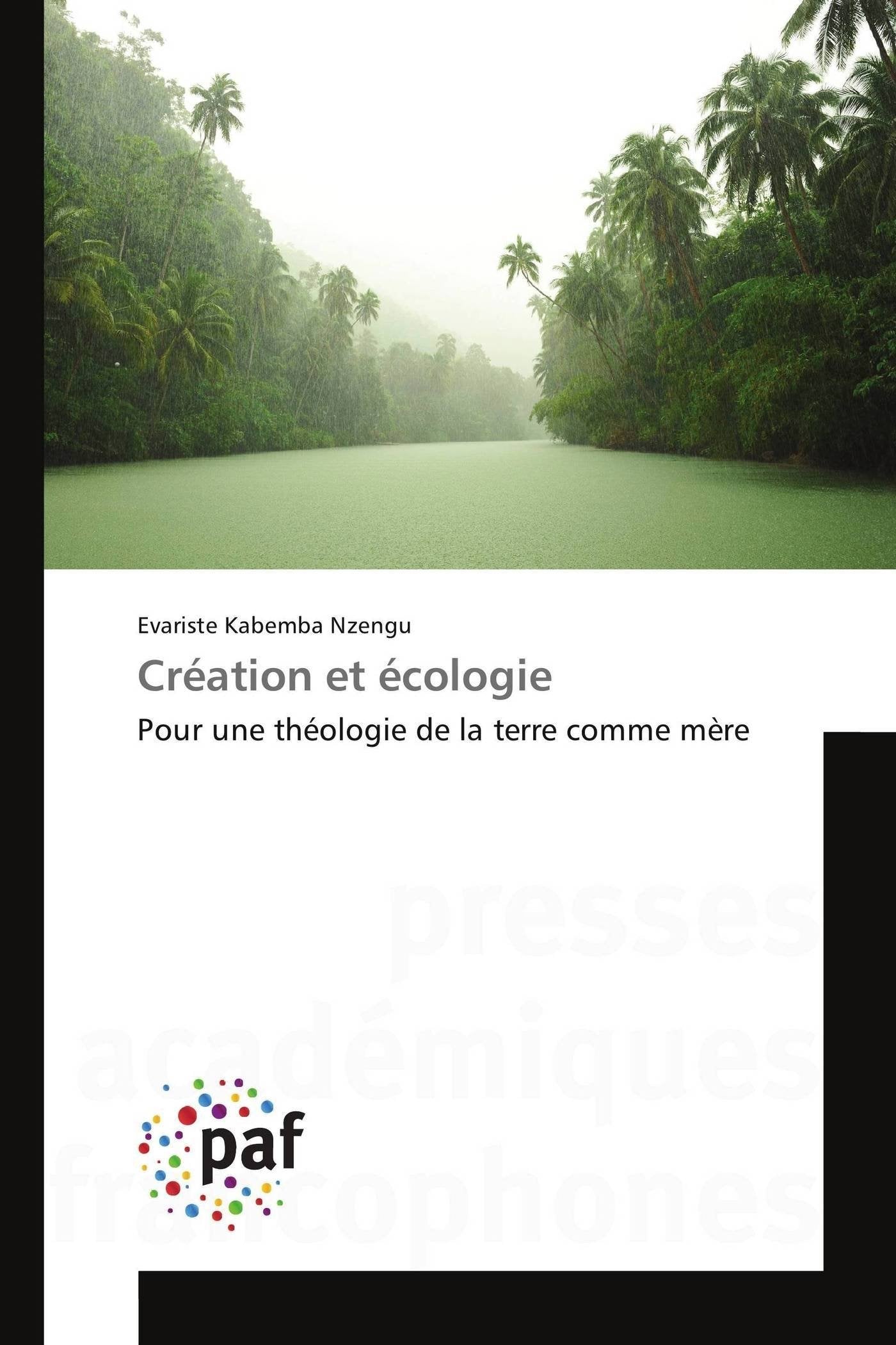 Création et écologie: Pour une théologie de la terre comme mère book