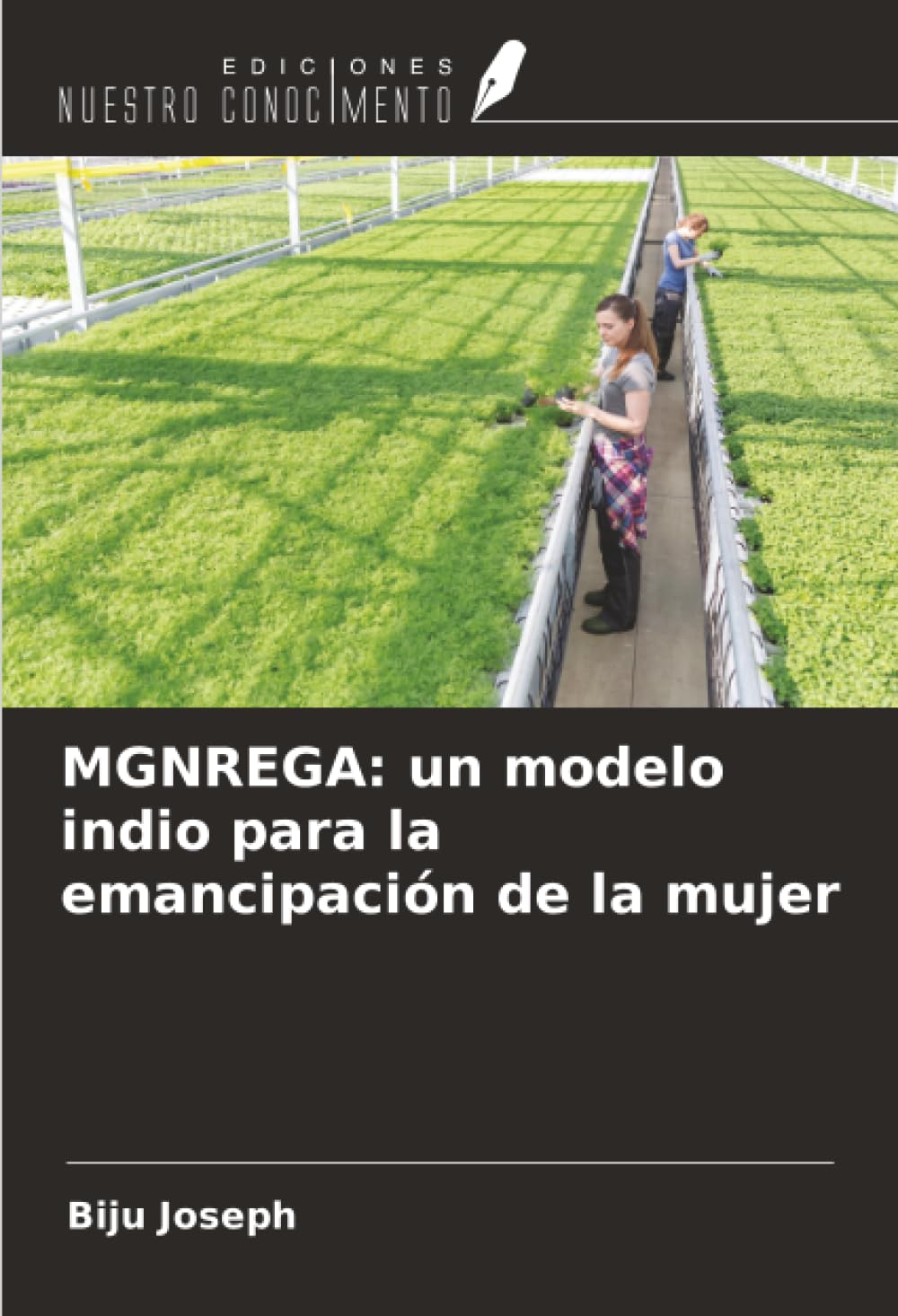 MGNREGA: un modelo indio para la emancipación de la mujer Law