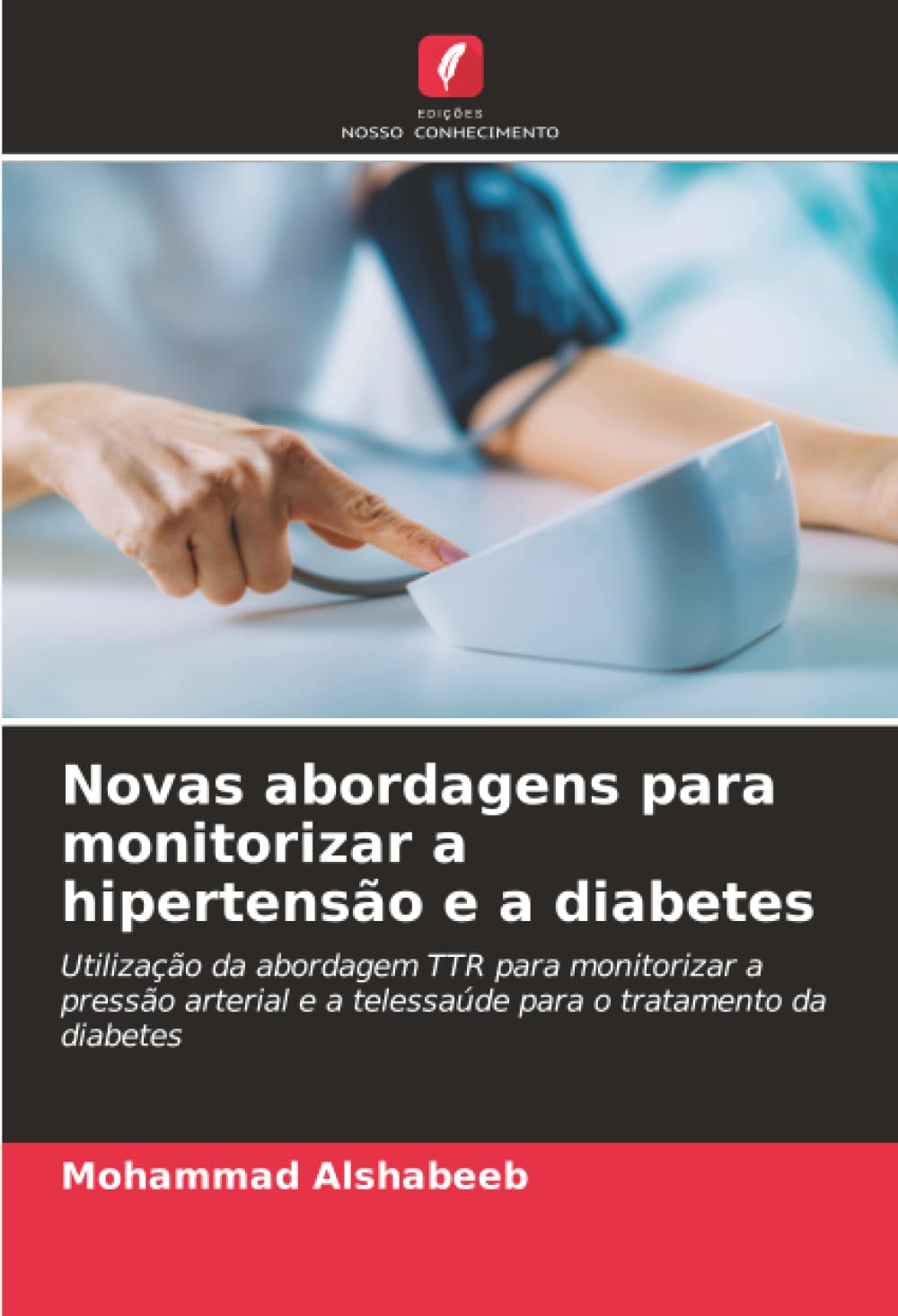 Novas abordagens para monitorizar a hipertensão e a diabetes Medicine