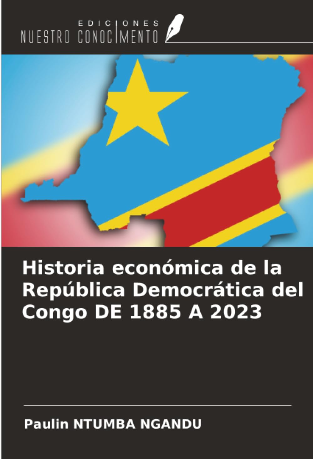 Historia económica de la República Democrática del Congo DE 1885 A 2023 Law
