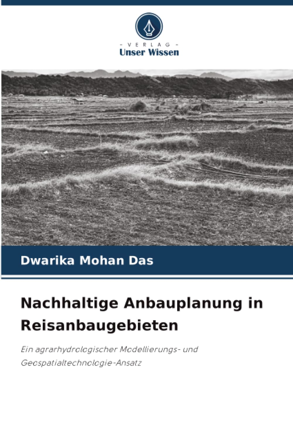 Nachhaltige Anbauplanung in Reisanbaugebieten Natural Sciences