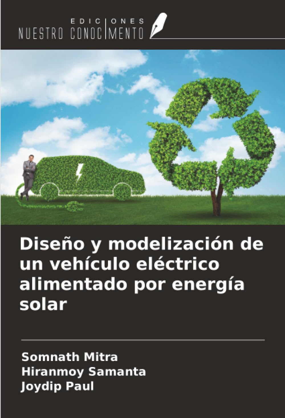 Diseño y modelización de un vehículo eléctrico alimentado por energía solar Business & Technology