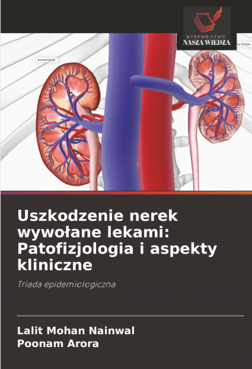 Uszkodzenie nerek wywo¿ane lekami: Patofizjologia i aspekty kliniczne Law
