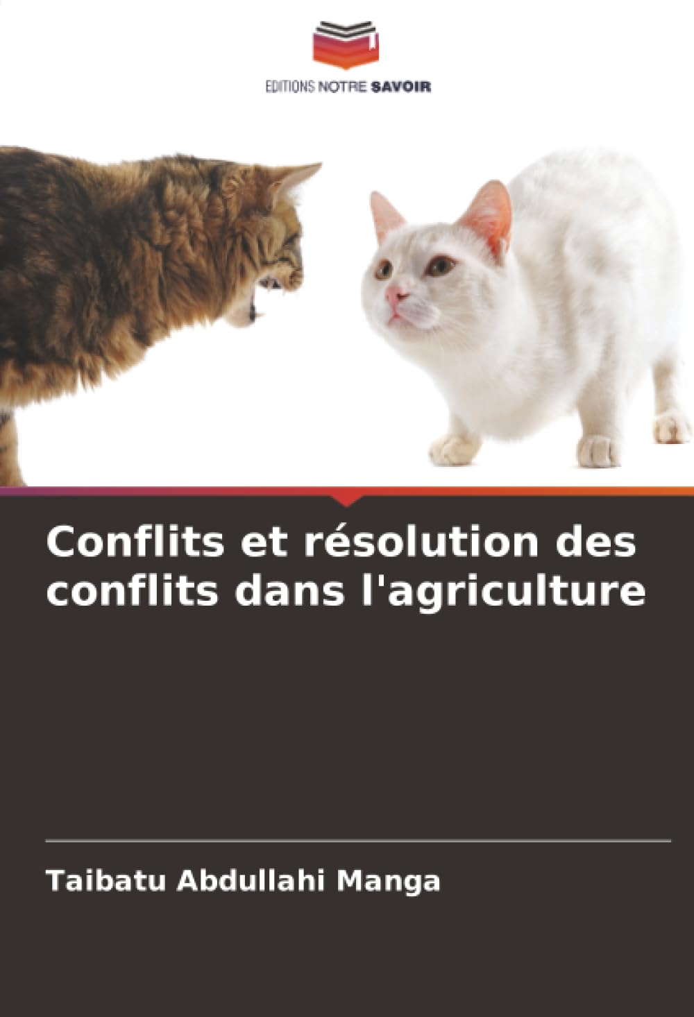 Conflits et résolution des conflits dans l'agriculture Natural Sciences