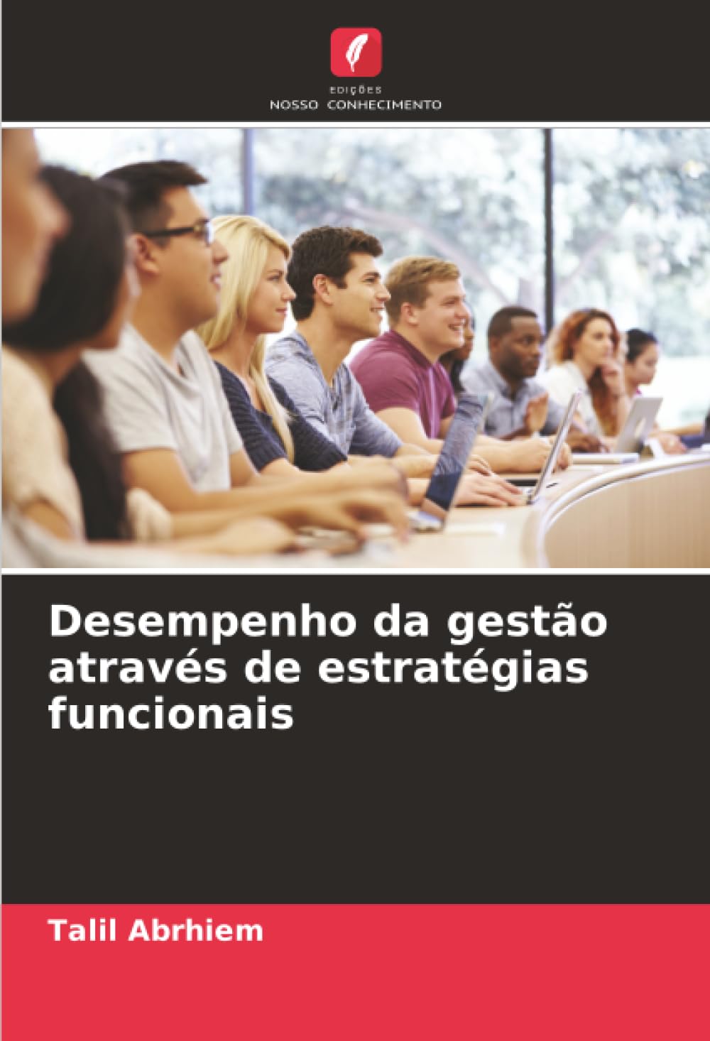 Desempenho da gestão através de estratégias funcionais Law