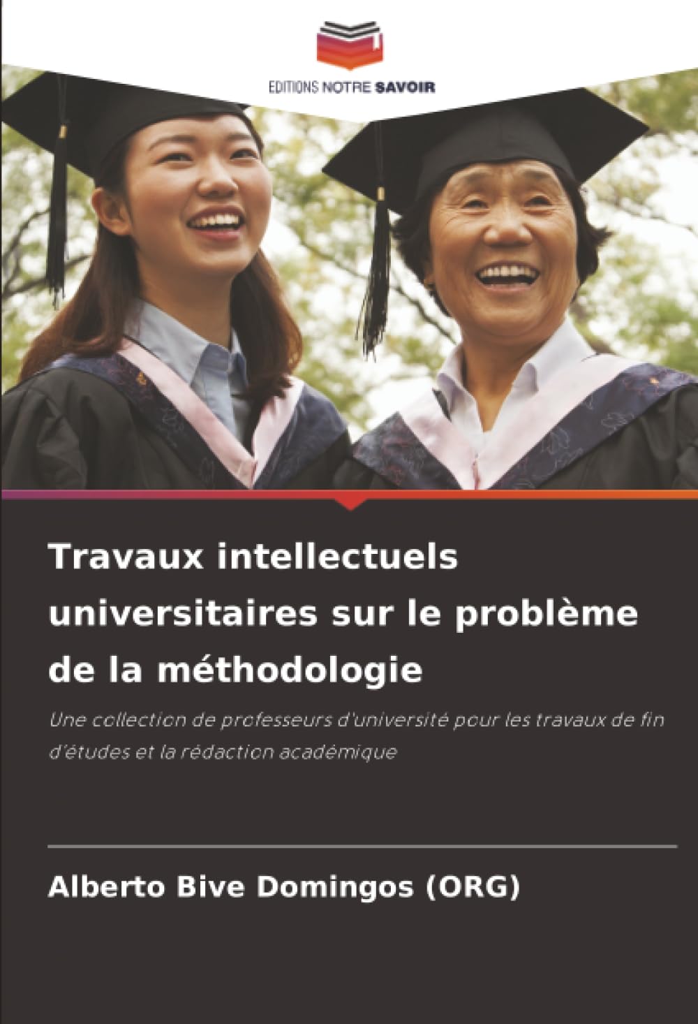 Travaux intellectuels universitaires sur le problème de la méthodologie Law