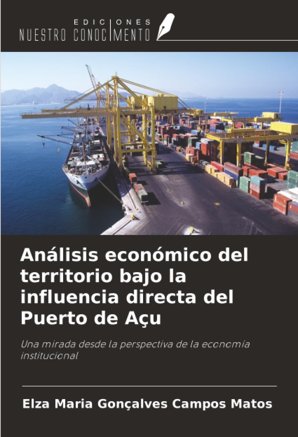 Análisis económico del territorio bajo la influencia directa del Puerto de Açu Law