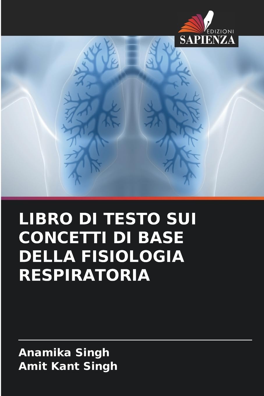 LIBRO DI TESTO SUI CONCETTI DI BASE DELLA FISIOLOGIA RESPIRATORIA Medicine