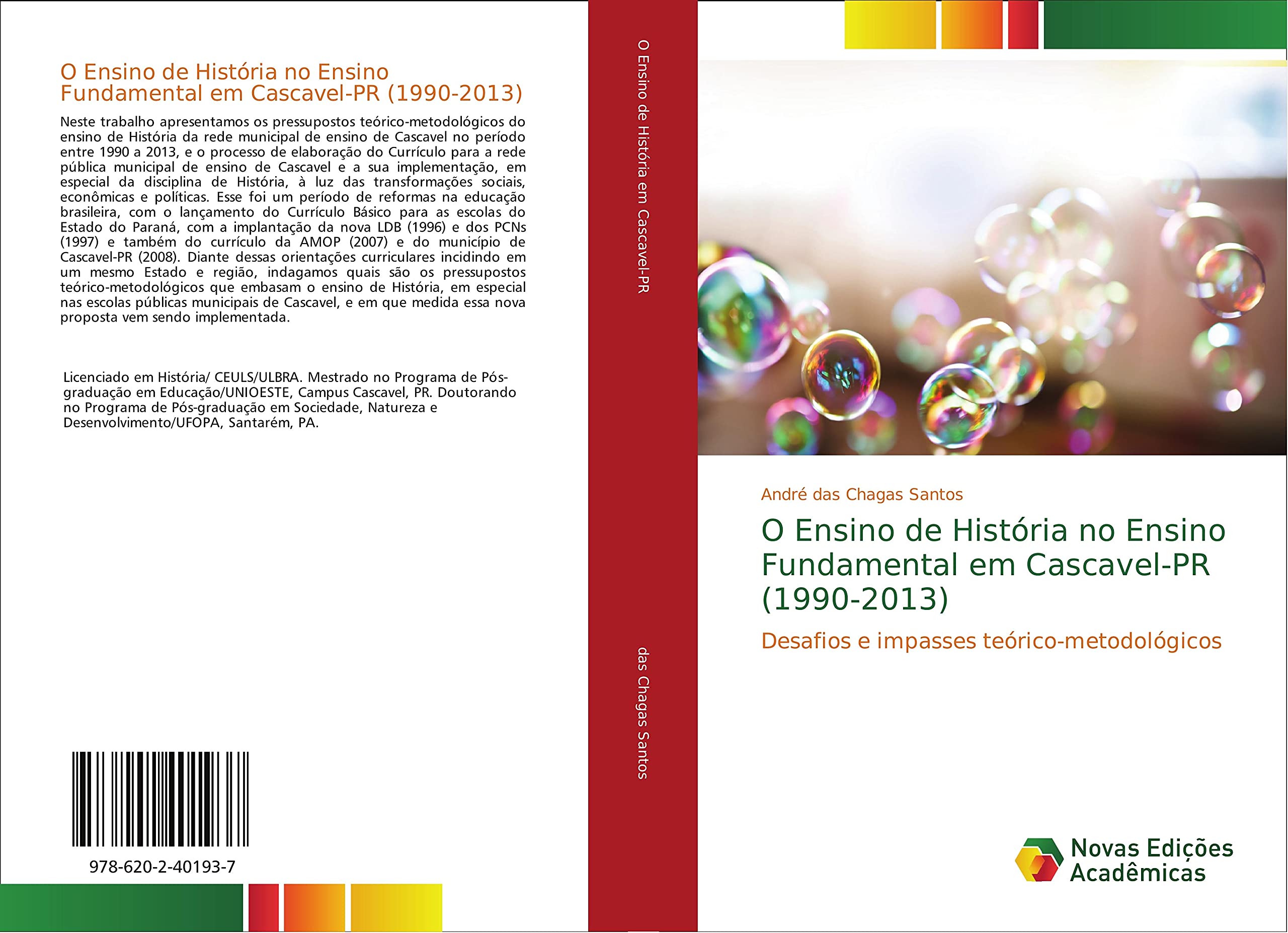 O Ensino de História no Ensino Fundamental em Cascavel-PR (1990-2013): Desafios e impasses teórico-metodológicos Social Sciences