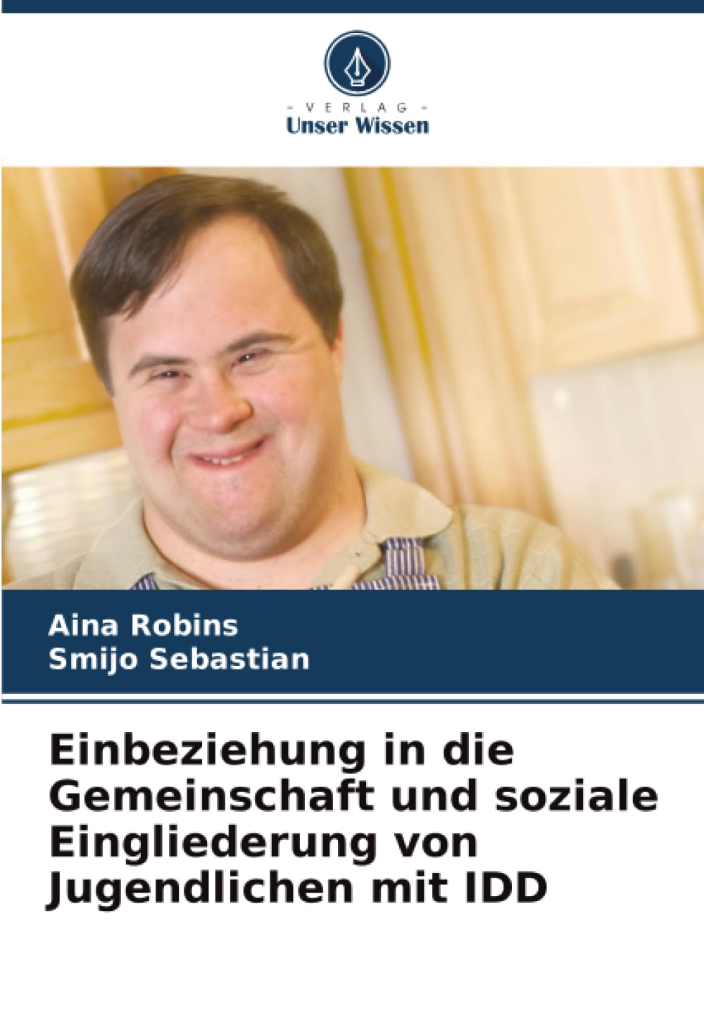 Einbeziehung in die Gemeinschaft und soziale Eingliederung von Jugendlichen mit IDD Social Sciences