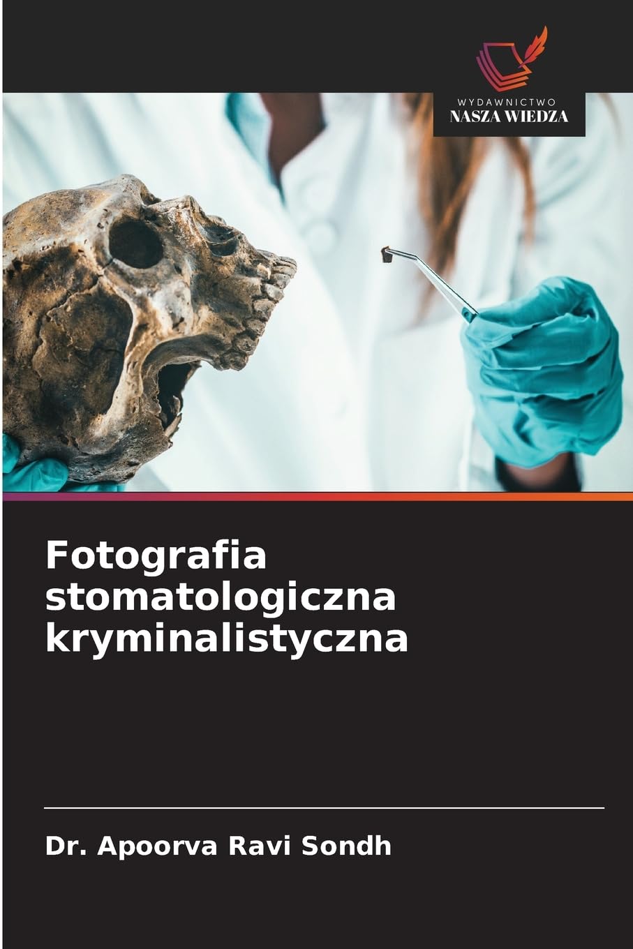 Fotografia stomatologiczna kryminalistyczna Medicine