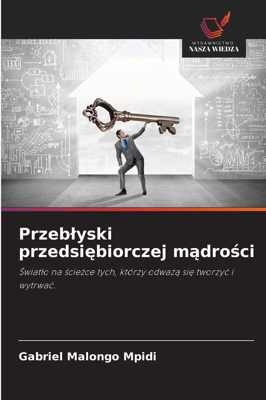 Przeb¿yski przedsi¿biorczej m¿dro¿ci Law
