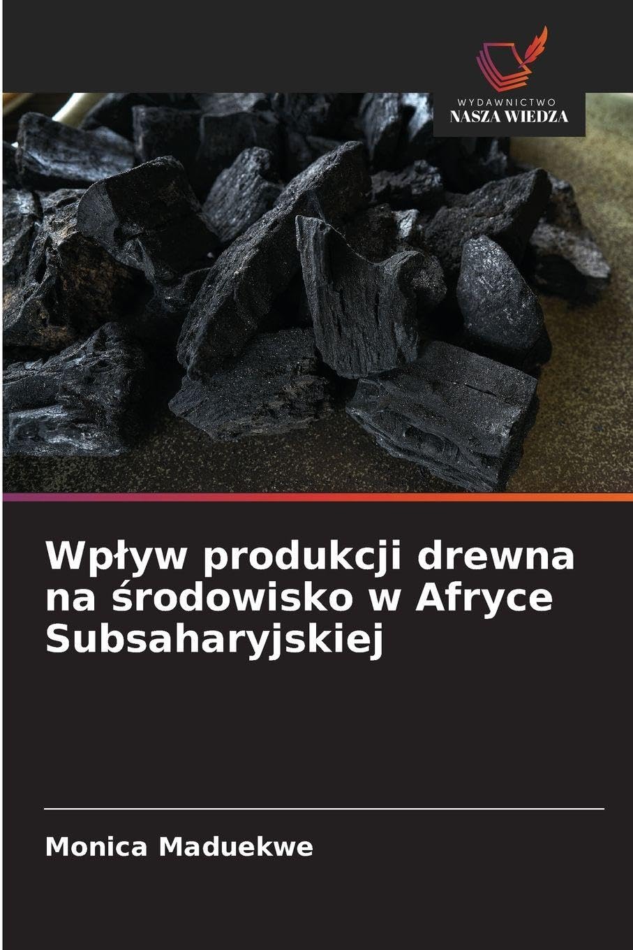Wp¿yw produkcji drewna na ¿rodowisko w Afryce Subsaharyjskiej Business & Technology