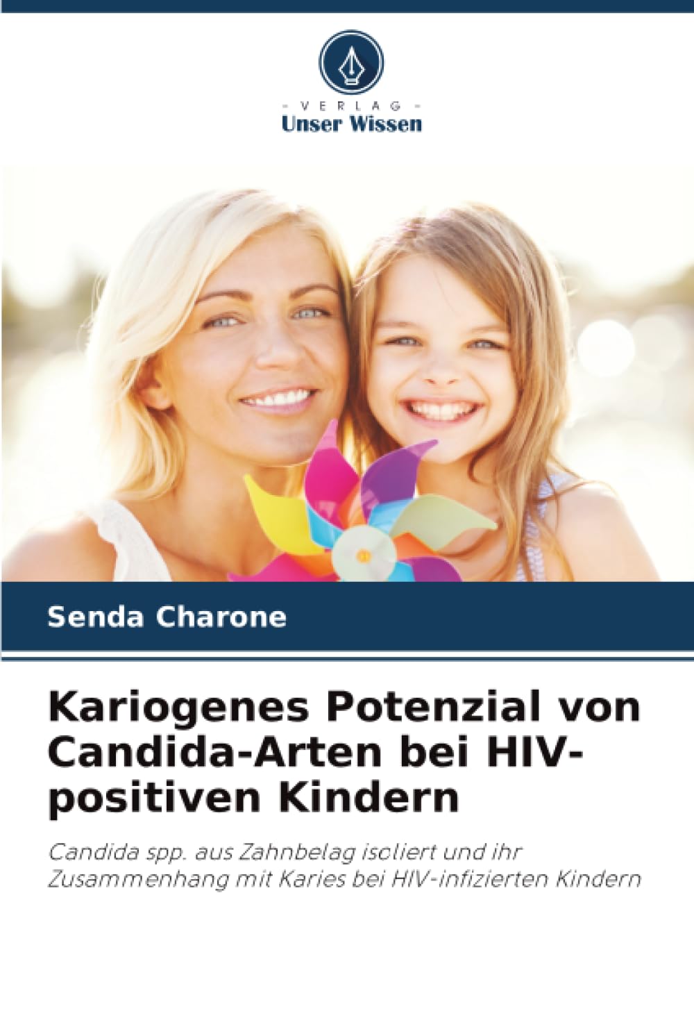 Kariogenes Potenzial von Candida-Arten bei HIV-positiven Kindern Medicine