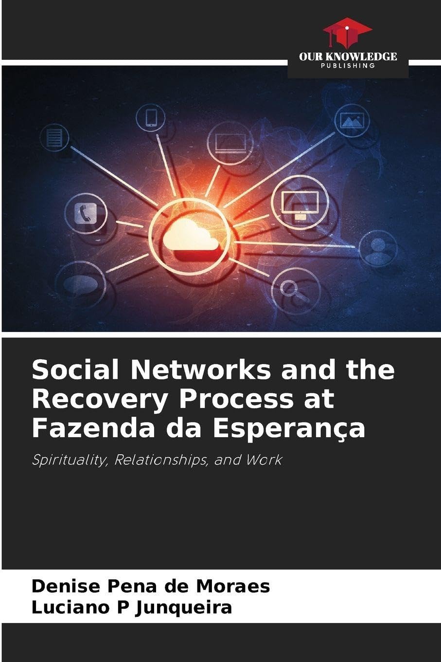 Social Networks and the Recovery Process at Fazenda da Esperança Books
