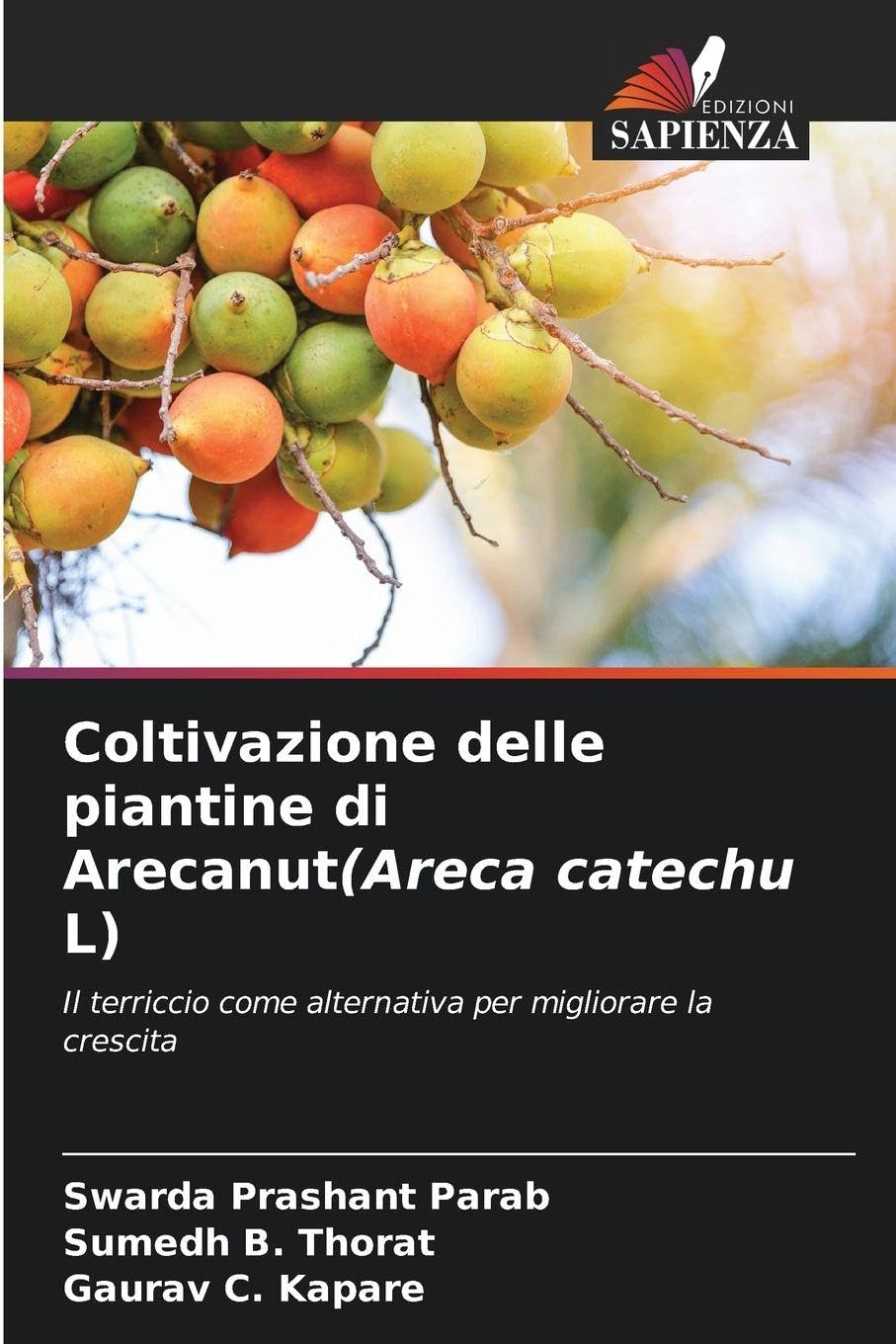 Coltivazione delle piantine di Arecanut(Areca catechu L) Politics & History