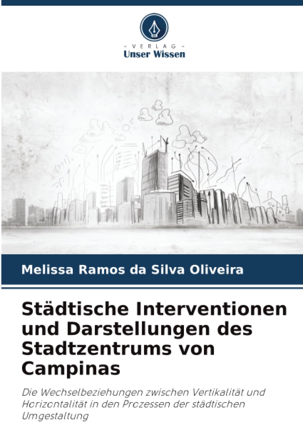 Städtische Interventionen und Darstellungen des Stadtzentrums von Campinas Architecture