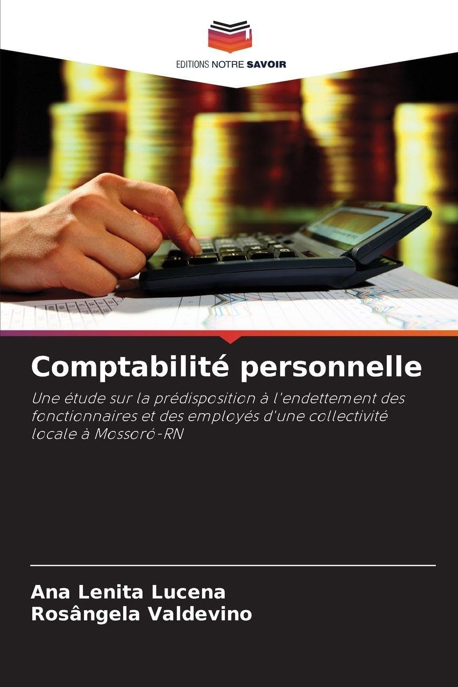 Comptabilité personnelle: Une étude sur la prédisposition à l'endettement des fonctionnaires et des employés d'une collectivité locale à Mossoró-RN Law