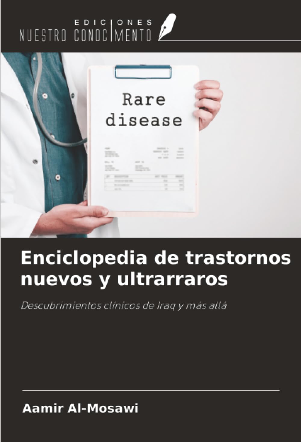 Enciclopedia de trastornos nuevos y ultrarraros Medicine