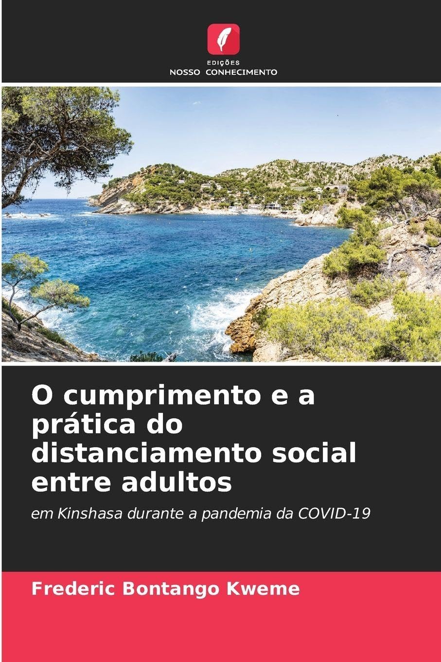 O cumprimento e a prática do distanciamento social entre adultos Medicine
