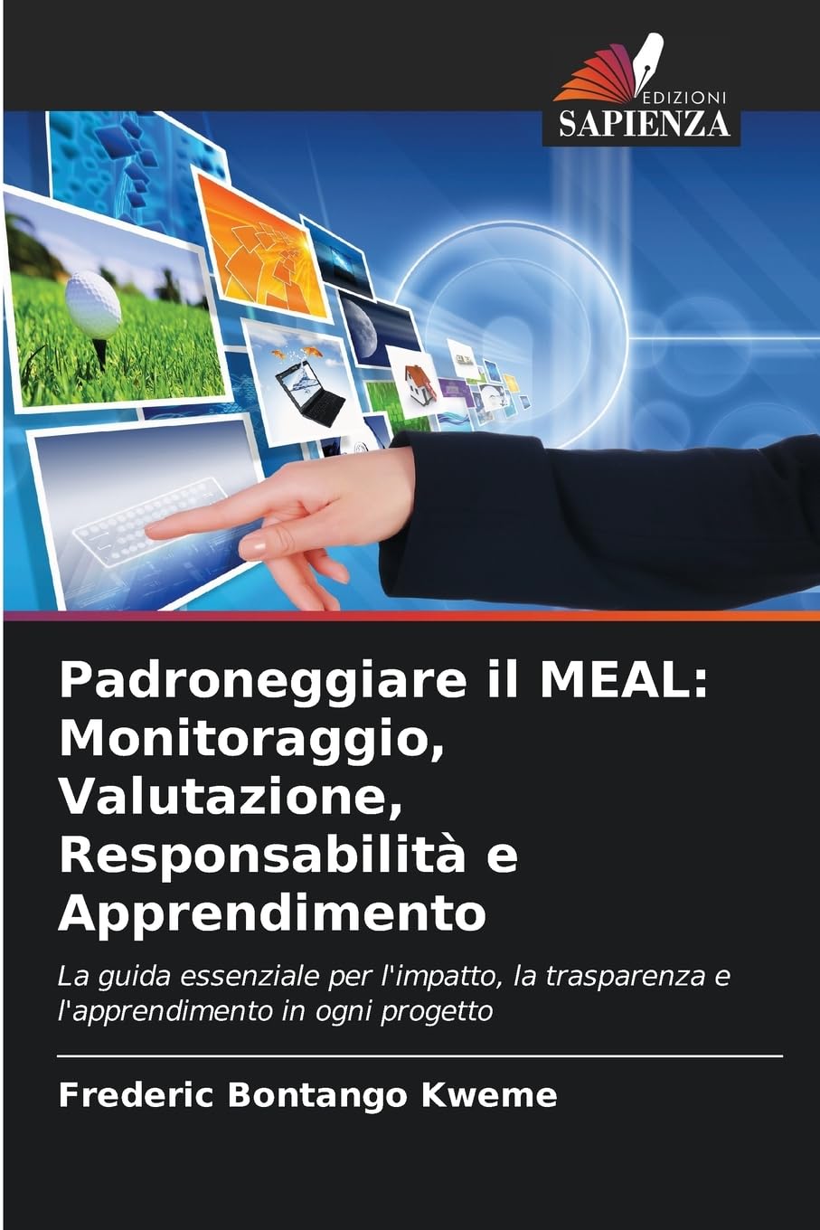 Padroneggiare il MEAL: Monitoraggio, Valutazione, Responsabilità e Apprendimento Law