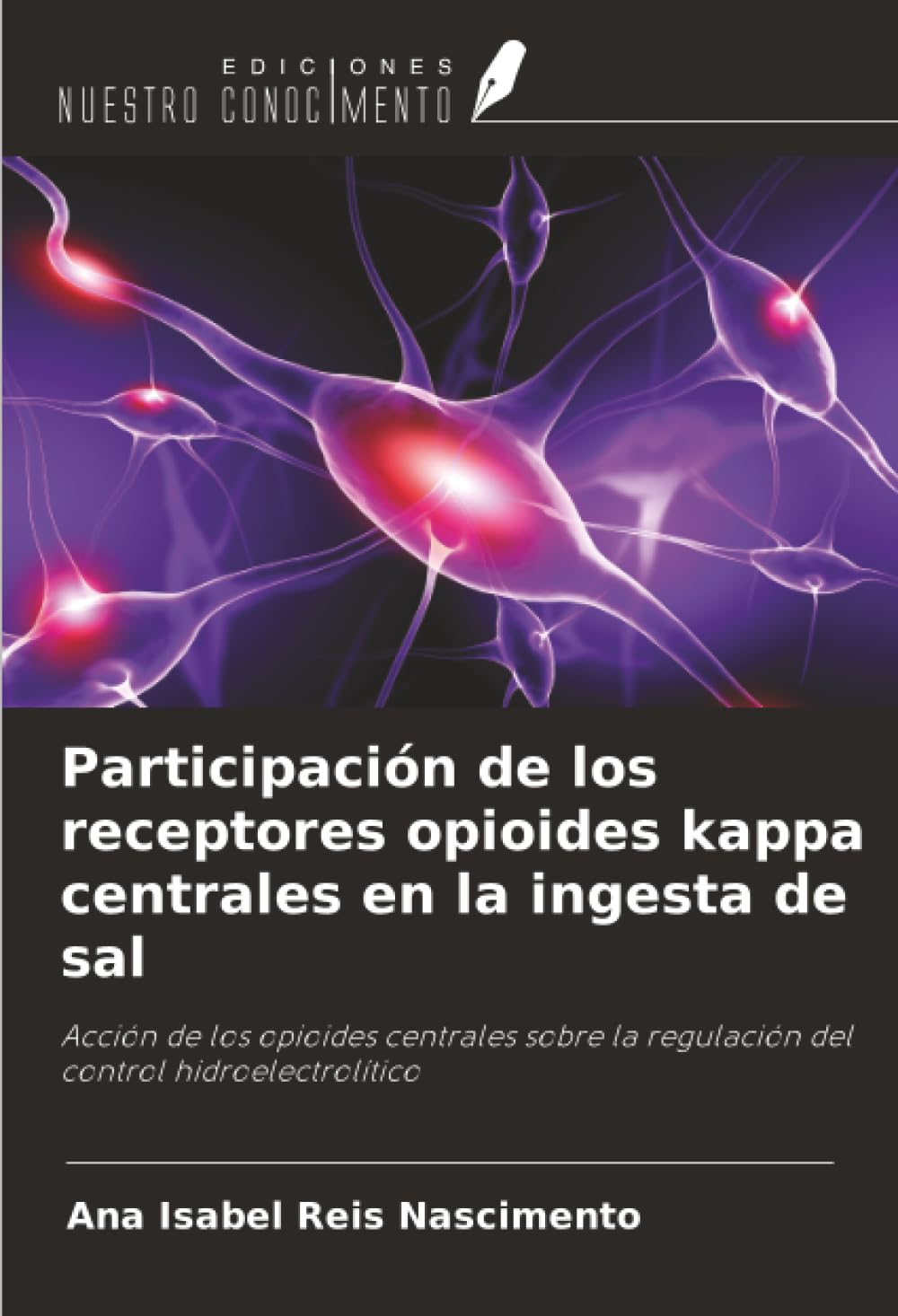 Participación de los receptores opioides kappa centrales en la ingesta de sal Medicine