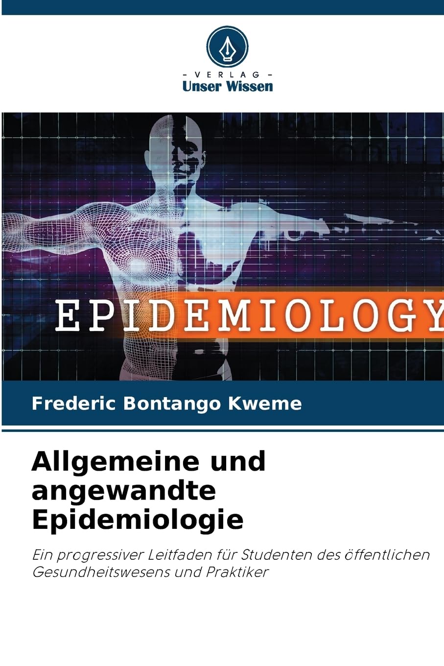 Allgemeine und angewandte Epidemiologie Medicine
