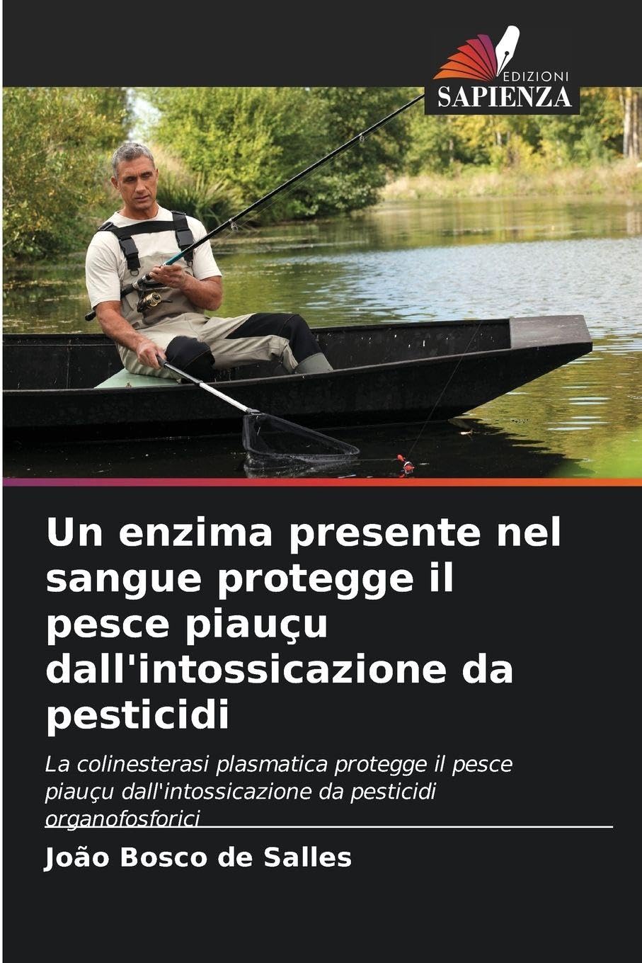 Un enzima presente nel sangue protegge il pesce piauçu dall'intossicazione da pesticidi Natural Sciences
