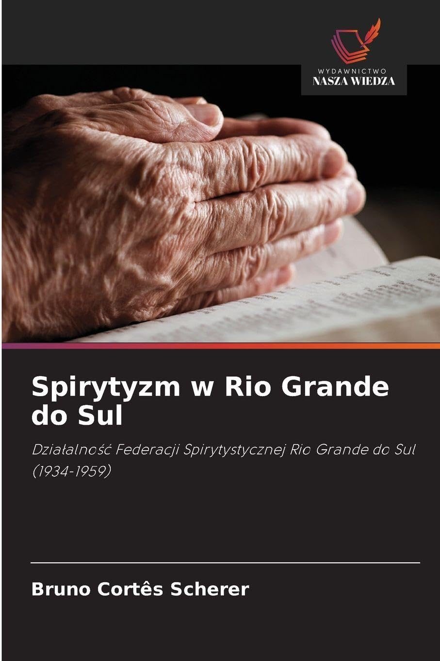 Spirytyzm w Rio Grande do Sul Natural Sciences